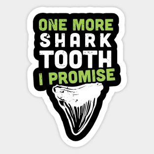 One more shark tooth I promise -  Shark teeth collector Sticker